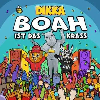 Zahraniční hudba CD Dikka: Boah Ist Das Krass (neue Version)
