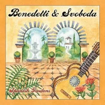 Zahraniční hudba CD Benedetti & Svoboda: Spanish Gardens 2015