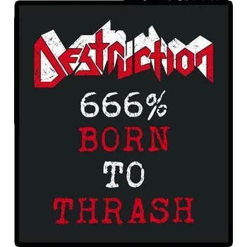 Nášivka nášivka na záda, zádovka Destruction - 666% Born To Thrash
