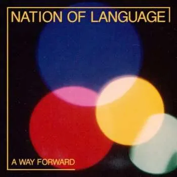 Zahraniční hudba LP Nation Of Language: A Way Forward 2022