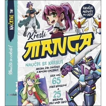 Kresli Manga: Nauč se kreslit mecha, chibi, fantasy a spoustu dalších věcí! - Bambook (2025, kroužková)