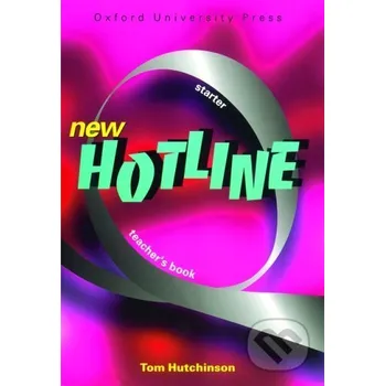 Anglický jazyk New Hotline - Starter - Tom Hutchinson Oxford University Press