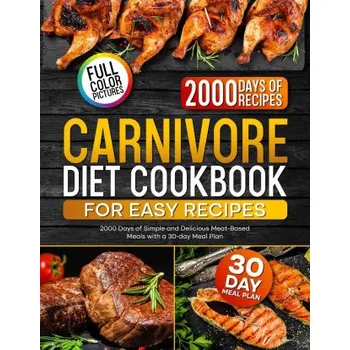 Carnivore Diet Cookbook for Easy Recipes (EN)