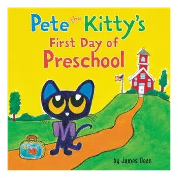 Cizí jazyk Pete the Kitty's First Day of Preschool (James Dean)(Leporelo)