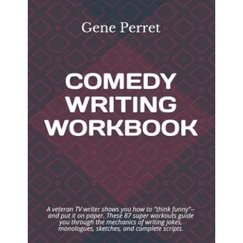 Populárně naučná literatura pro dospělé Comedy Writing Workbook – Gene Perret (EN)