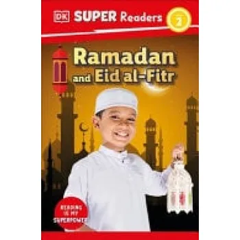 Anglický jazyk DK Super Readers Level 2 Ramadan and Eid al-Fitr - DK