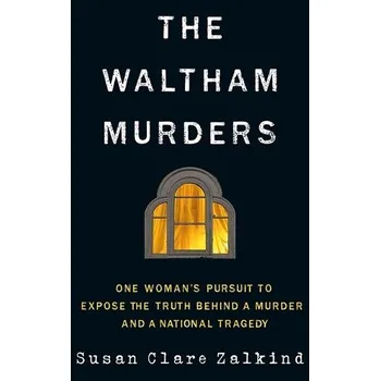 Cizojazyčná kniha Waltham Murders - Zalkind, Susan Clare