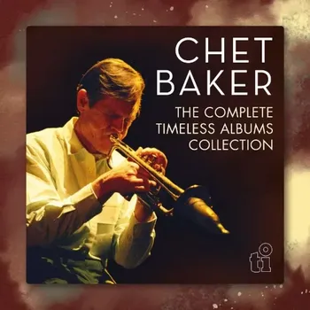 Zahraniční hudba The Complete Timeless Albums Collection - Chet Baker [7CD]