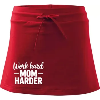 Dámská sukně Work hard mom harder - Sportovní sukně - two in one - L ( Červená )