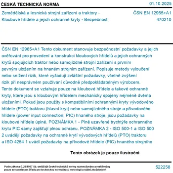 ČSN EN 12965+A1 - Zemědělská a lesnická strojní zařízení a traktory - Kloubové hřídele a jejich ochranné kryty - Bezpečnost - Tisk