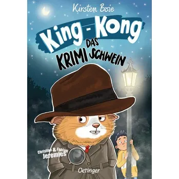 První čtění King-Kong, das Krimischwein - Boie, Kirsten [DE] (2025, Pevná, Oetinger)