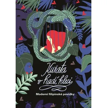 Kuřata v hadí kleci: Moderní filipínské povídky - Silvie Mitlenerová a kol. (2020, brožovaná)