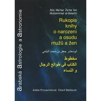 Arabská astrologie a astronomie - Rukopis o narození a osudu mužů a žen