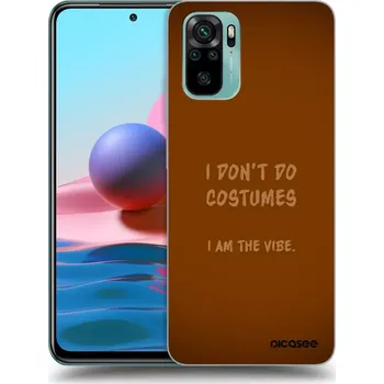 Pouzdro na mobilní telefon Picasee silikonový průhledný obal pro Xiaomi Redmi Note 10 - I don´t do costumes