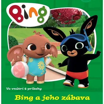 Cizojazyčná kniha Bing a jeho zábava (Ted Dewan, 2025)