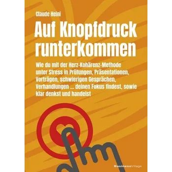 Osobní rozvoj Auf Knopfdruck runterkommen - Heini, Claude
