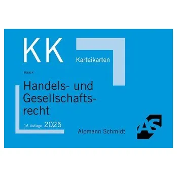 Karteikarten Handels- und Gesellschaftsrecht - Haack, Claudia [DE] (2025, Alpmann und Schmidt)