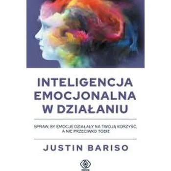 Inteligencja emocjonalna w działaniu w.2025 - JUSTIN BARISO