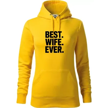 Dámská mikina Best wife ever - Mikina dámská Cape s kapucí - XS ( Žlutá )