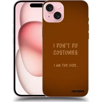 Pouzdro na mobilní telefon Picasee silikonový průhledný obal pro Apple iPhone 15 - I don´t do costumes