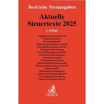 Aktuelle Steuertexte 2025 [DE] (2025, Brožovaná, Beck Juristischer Verlag)