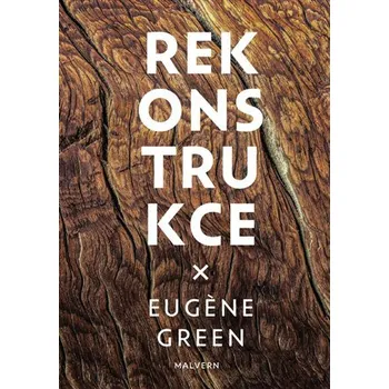 Rekonstrukce Eugína Green