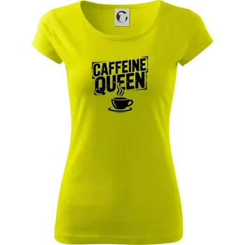 Dámské tričko Caffeine Queen - Dámské triko Pure - S ( Limetková )