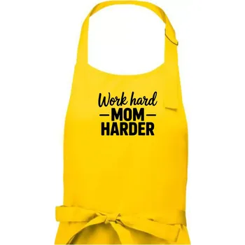 Kuchyňská zástěra Work hard mom harder - Dámská zástěra na vaření - Univerzální velikost ( Žlutá )