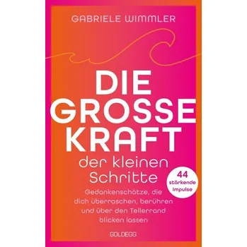 Osobní rozvoj Die große Kraft der kleinen Schritte - Wimmler, Gabriele
