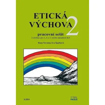Etická výchova 2 - Pracovní sešit pro 3. - 5. ročník ZŠ
