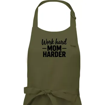 Kuchyňská zástěra Work hard mom harder - Dámská zástěra na vaření - Univerzální velikost ( Khaki )