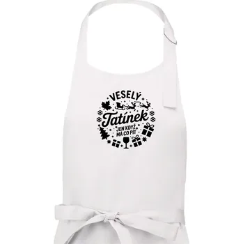 Kuchyňská zástěra Veselý tatínek jen když má co pít - Pánská zástěra na vaření - Univerzální velikost ( Bílá )