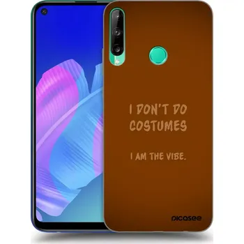 Pouzdro na mobilní telefon Picasee silikonový průhledný obal pro Huawei P40 Lite E - I don´t do costumes