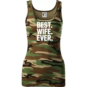 Dámské tričko Best wife ever - Dámské Maskáčové tílko - XS ( Hnědý maskáč )