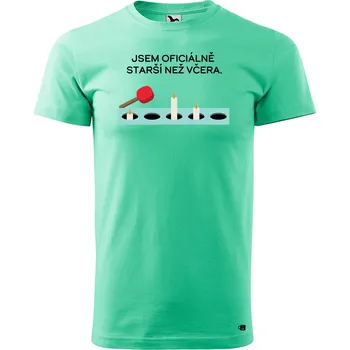 Pánské tričko Pánské narozeninové tričko s potiskem starší než včera Velikost: XS, Barva trička: Mátová