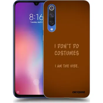 Pouzdro na mobilní telefon Picasee silikonový průhledný obal pro Xiaomi Mi 9 SE - I don´t do costumes