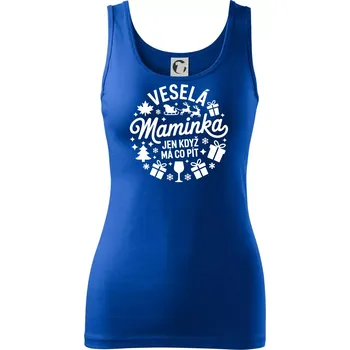 Dámské tričko Veselá maminka jen když má co pít - Dámské tílko - 2XL ( Královská modrá )