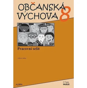 Občanská výchova 8.ročník ZŠ - pracovní sešit NOVĚ