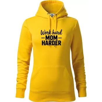 Dámská mikina Work hard mom harder - Mikina dámská Cape s kapucí - M ( Žlutá )