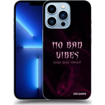 Pouzdro na mobilní telefon Picasee silikonový průhledný obal pro Apple iPhone 13 Pro - No bad vibes