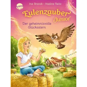 První čtění Eulenzauber Junior (2). Der geheimnisvolle Glücksstern - Brandt, Ina