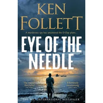 Beletrie pro dospělé Eye of the Needle - Ken Follett [EN] (2025, Brožovaná, Pan Macmillan)
