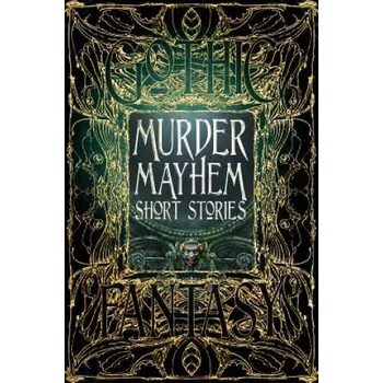 Murder Mayhem Short Stories – Chris Semtner,Chris Semter,Flame Tree (EN)