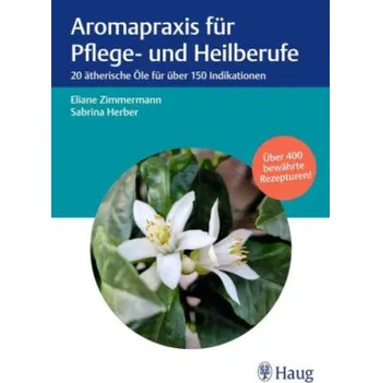 Aromapraxis für Pflege- und Heilberufe – Sabrina Herber (DE)