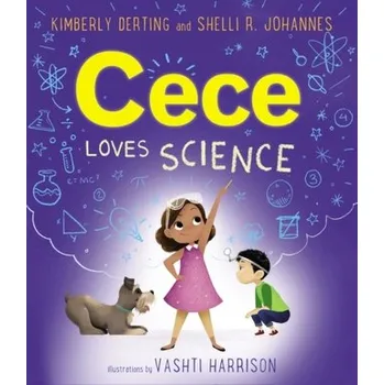 Cece Loves Science - Derting, Kimberly
