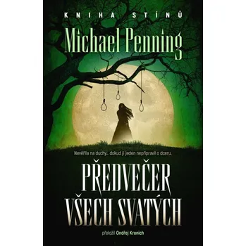 Beletrie pro dospělé Předvečer Všech svatých - Michael Penning