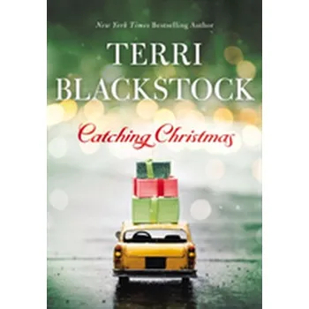 Catching Christmas - Blackstock Terri