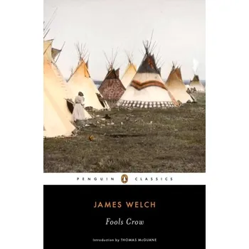 Fools Crow - Welch, James