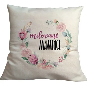 Povlak na dekorativní polštářek Povlak na polštář 40x40 cm milované mamince
