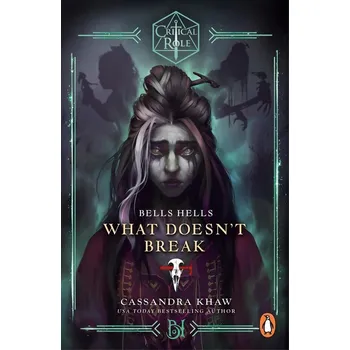 Umění Critical Role: Bells Hells - What Doesn't Break